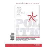 Lone Star Politics, 2014 Elections and Updates Edition -- Books a la Carte by Benson, Paul; Clinkscale, David; Giardino, Anthony, 9780134080857