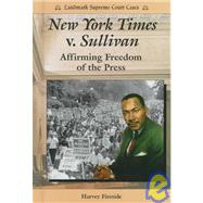 New York Times V. Sullivan by Fireside, Harvey, 9780766010857