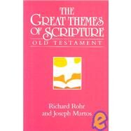 Great Themes of Scripture by Rohr, Richard, 9780867160857