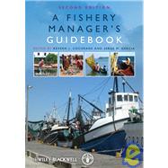 A Fishery Manager's Guidebook by Cochrane, Kevern L.; Garcia, Serge M., 9781405170857