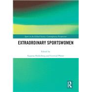 Extraordinary Sportswomen by Hedenborg; Susanna, 9780815360858