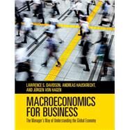 Macroeconomics for Business by Davidson, Lawrence S.; Hauskrecht, Andreas; Von Hagen, Jrgen, 9781108470858