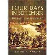 Four Days in September by Abdale, Jason R., 9781473860858
