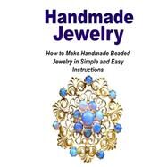 Handmade Jewelry by Sinan, Tina, 9781507820858