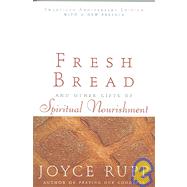 Fresh Bread by Rupp, Joyce, 9781594710858
