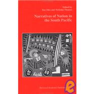 Narratives Of Nation In The South Pacific by Otto,Ton and Thomas, 9789057020858