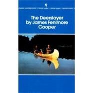 The Deerslayer by COOPER, JAMES FENIMORE, 9780553210859