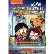 Los Casagrandes: El caso del pastel desaparecido (The Casagrandes: Case of the Missing Cake) by Mauleon, Daniel, 9781338830859