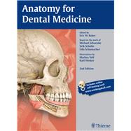 Anatomy for Dental Medicine by Baker, Eric W.; Voll, Markus; Wesker, Karl, 9781626230859