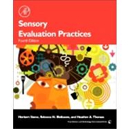 Sensory Evaluation Practices by Stone; Bleibaum; Thomas, 9780123820860