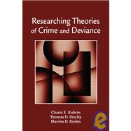 Researching Theories of Crime and Deviance by Kubrin, Charis E.; Stucky, Thomas D.; Krohn, Marvin D., 9780195340860