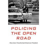 Policing the Open Road by Seo, Sarah A., 9780674980860