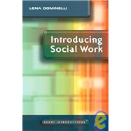 Introducing Social Work by Dominelli, Lena, 9780745640860