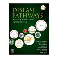 Disease Pathways by Nesterova, Anastasia P.; Yuryev, Anton; Klimov, Eugene A.; Zharkova, Maria; Shkrob, Maria, 9780128170861