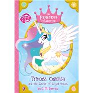 My Little Pony:  Princess Celestia and the Summer of Royal Waves by Berrow, G. M., 9780316410861