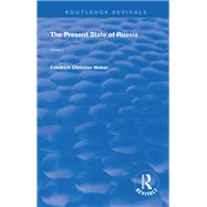 The Present State of Russia by Weber, Friedrich Christian, 9780367140861