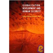 Globalization, Development and Human Security by McGrew, Anthony; Poku, Nana K., 9780745630861
