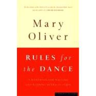 Rules for the Dance by Oliver, Mary, 9780395850862