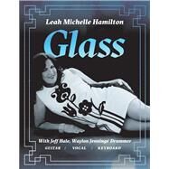 GLASS by Hamilton, Leah Michelle, 9781098370862