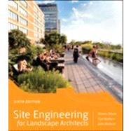 Site Engineering for Landscape Architects by Strom, 9781118090862