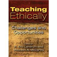 Teaching Ethically by Landrum, R. Eric; Mccarthy, Maureen A., 9781433810862