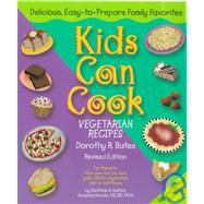 Kids Can Cook by Bates, Dorothy R., 9781570670862