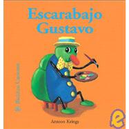 Escarabajo Gustavo by Krings, Antoon; Krings, Antoon, 9788498010862
