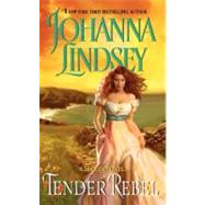 Tender Rebel by Lindsey J., 9780380750863