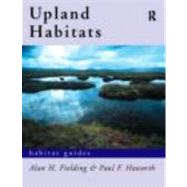 Upland Habitats by Fielding,Alan F., 9780415180863