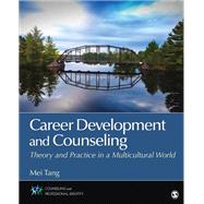 Career Development and Counseling by Tang, Mei, 9781452230863