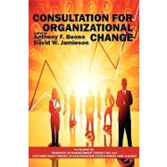 Consultation for Organizational Change by Buono, Anthony F.; Jamieson, David W., 9781617350863