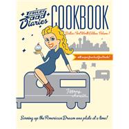 Trailer Food Diaries Cookbook by Harelik, Tiffany, 9781626190863