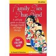 Family Ties That Bind by Richardson, Ronald W., 9781770400863