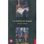 La Amrica de Aranda by Faras Mackey, Luis, 9789681670863