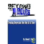 Beyond the Blues : Treating Depression One Day at a Time by Haas, Edward F., 9780741400864