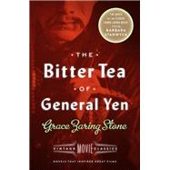 The Bitter Tea of General Yen Vintage Movie Classics by Stone, Grace Zaring; Wilson, Victoria, 9780804170864