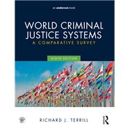 World Criminal Justice Systems: A Comparative Survey by Terrill; Richard J., 9781138940864