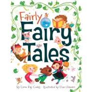 Fairly Fairy Tales by Codell, Esm Raji; Chavarri, Elisa, 9781416990864