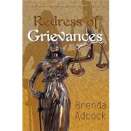 Redress of Grievances by Adcock, Brenda, 9781932300864