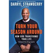 Turn Your Season Around by Strawberry, Darryl, 9780310360865