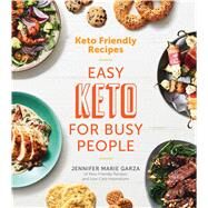 Keto Friendly Recipes by Garza, Jennifer Marie; Badiozamani, Ghazalle, 9780358120865