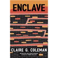 Enclave by Coleman, Claire G., 9780733640865