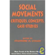 Social Movements by Lyman, Stanford M., 9780814750865