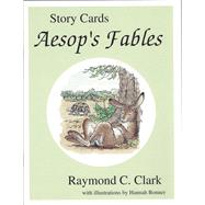 Aesop's Fables Story Cards by Clark, Raymond C; Bonner, Hanna, 9780866470865
