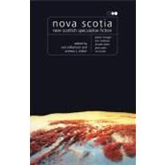 Nova Scotia : New Scottish Speculative Fiction by Unknown, 9781841830865