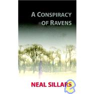 A Conspiracy of Ravens by Sillars, Neal, 9781843500865