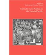 Narratives of Nation in the South Pacific by Otto,Ton and Thomas, 9789057020865