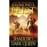 Shadow Dark Queen by Feist Raymond E, 9780380720866