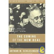 The Coming of the New Deal by Schlesinger, Arthur Meier, Jr., 9780618340866