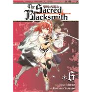 The Sacred Blacksmith Vol. 6 by Miura, Isao, 9781626920866